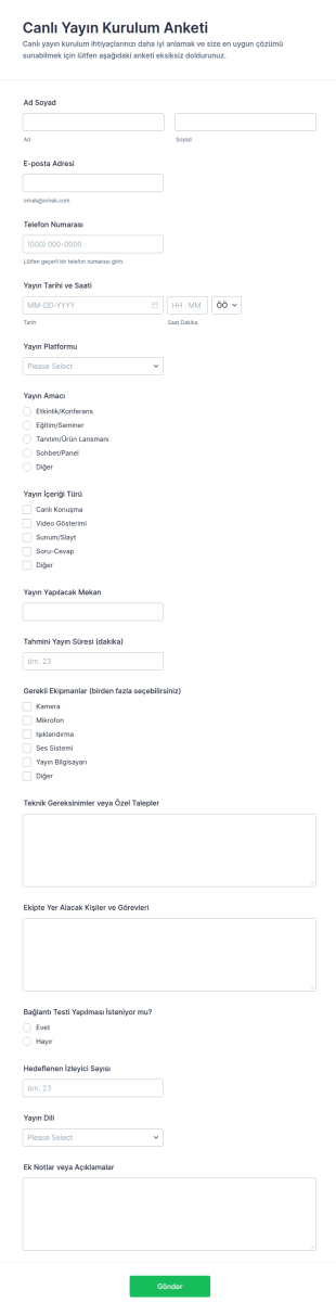 Canlı Yayın Kurulum Anketi Form Şablonu