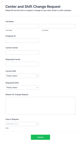 Center And Shift Change Request Form Template