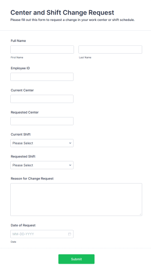 Center And Shift Change Request Form Template