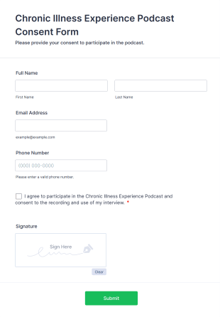 Chronic Illness Experience Podcast Consent Form Template