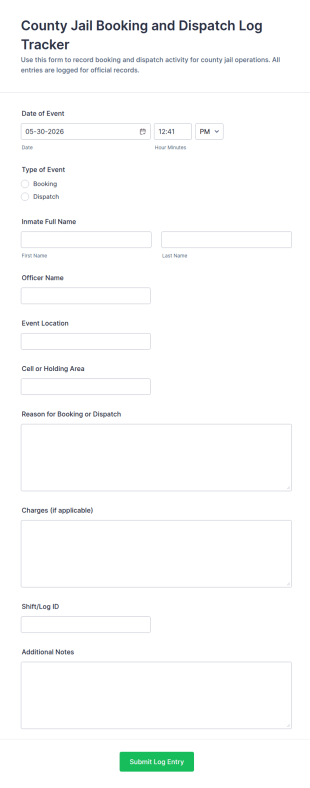 County Jail Booking And Dispatch Log Tracker Form Template