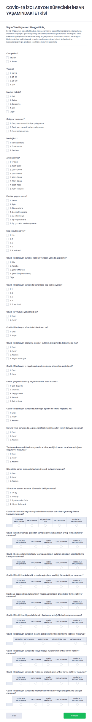 Covid 19 İzolasyon Sürecinin İnsan Yaşamındaki Etkisi Form Şablonu