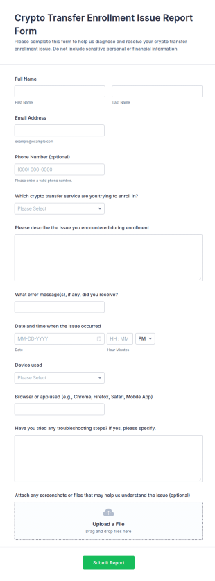 Crypto Transfer Enrollment Issue Report Form Template
