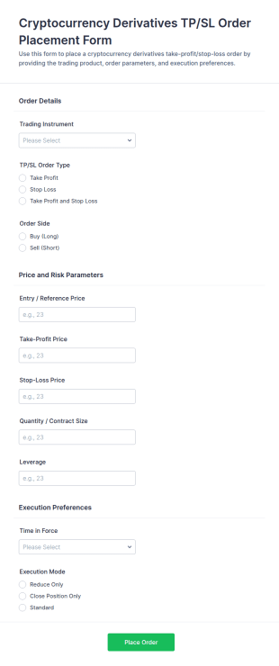 Cryptocurrency Derivatives TP/SL Order Placement Form Template