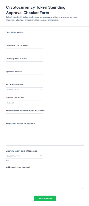 Cryptocurrency Token Spending Approval Checker Form Template