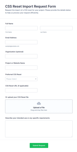 CSS Reset Import Request Form Template