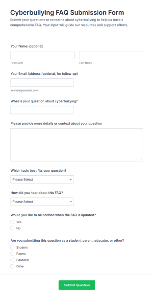 Cyberbullying FAQ Submission Form Template
