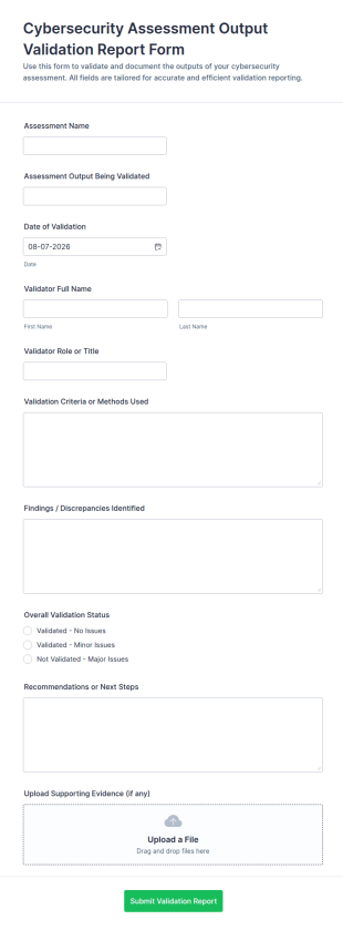 Cybersecurity Assessment Output Validation Report Form Template