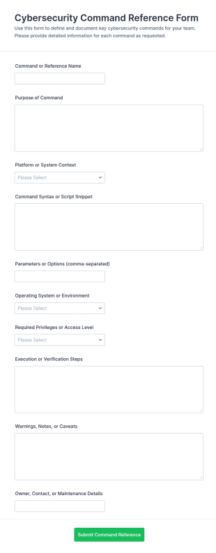 Cybersecurity Command Reference Form Template