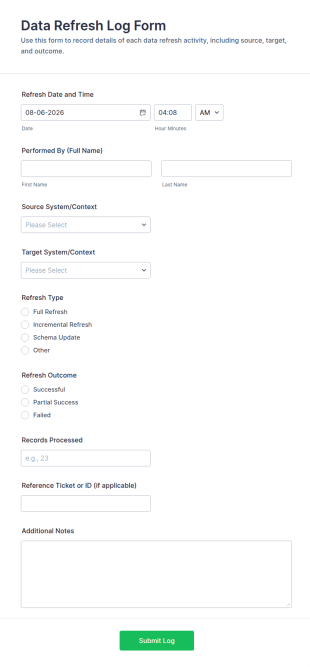 Data Refresh Log Form Template