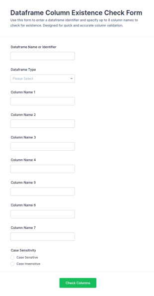 Dataframe Column Existence Check Form Template