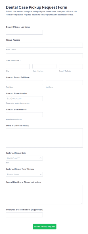 Dental Case Pickup Request Form Template