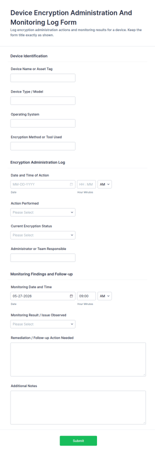 Device Encryption Administration And Monitoring Log Form Template