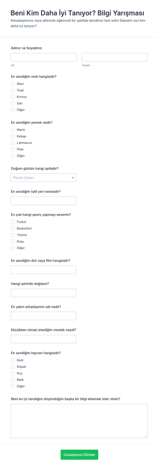 En Yakın Beni Kim En İyi Tanır Anketi 🎉🎈 Form Şablonu