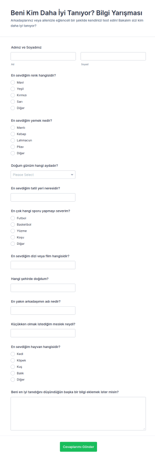 En Yakın Beni Kim En İyi Tanır Anketi 🎉🎈 Form Şablonu
