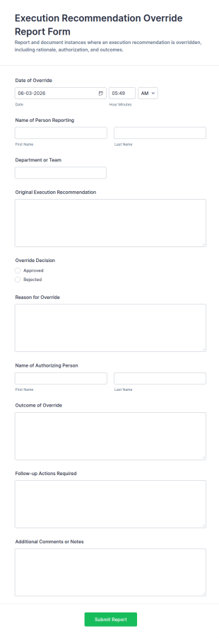 Execution Recommendation Override Report Form Template