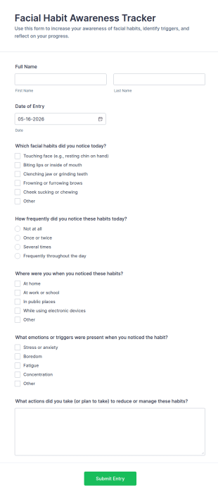 Facial Habit Awareness Tracker Form Template