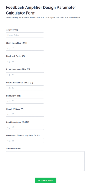 Feedback Amplifier Design Parameter Calculator Form Template