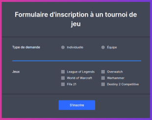 Formulaire D'inscription à Un Tournoi De Jeu
