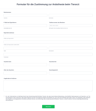 Formular Für Die Zustimmung Zur Anästhesie Beim Tierarzt Form Template