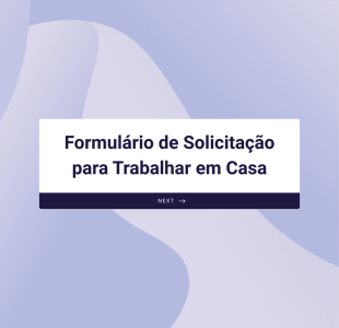 Formulário De Solicitação Para Trabalhar Em Casa Form Template