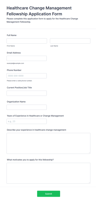 Healthcare Change Management Fellowship Application Form Form Template