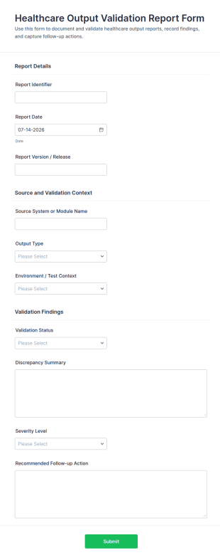 Healthcare Output Validation Report Form Template