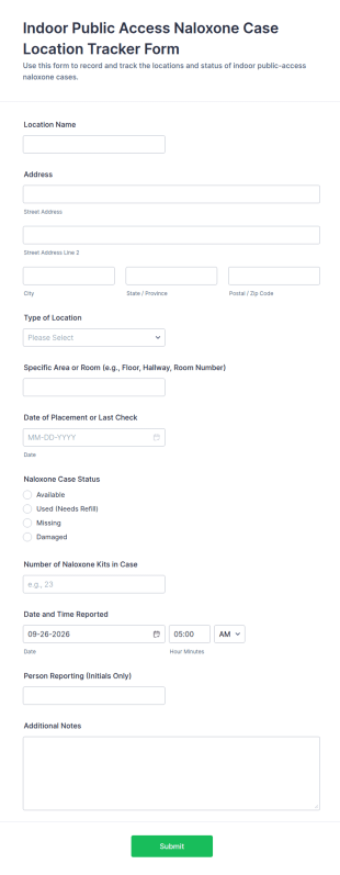 Indoor Public Access Naloxone Case Location Tracker Form Template
