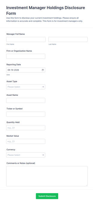 Investment Manager Holdings Disclosure Form Template