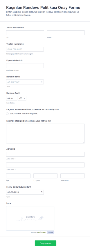 Kaçırılan Randevu Politikası Onay Form Şablonu