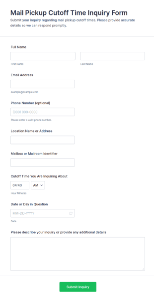 Mail Pickup Cutoff Time Inquiry Form Template