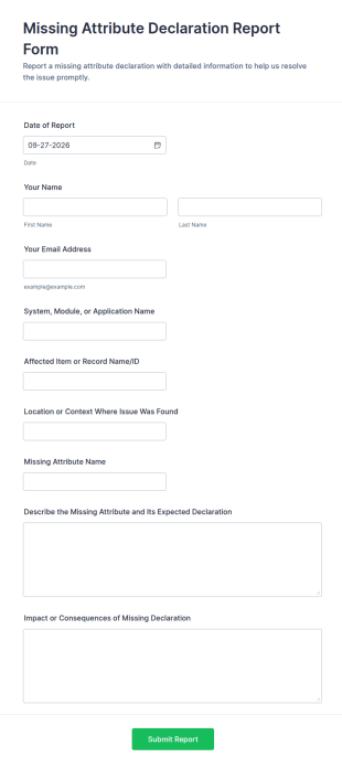 Missing Attribute Declaration Report Form Template