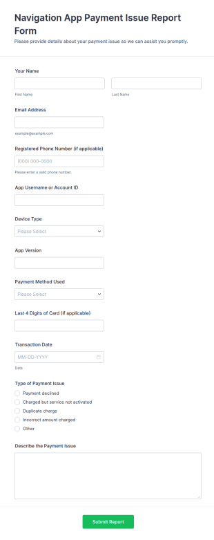Navigation App Payment Issue Report Form Template
