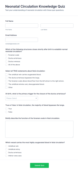 Neonatal Circulation Knowledge Quiz Form Template