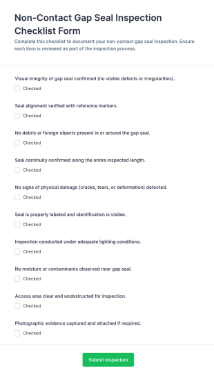 Non Contact Gap Seal Inspection Checklist Form Template