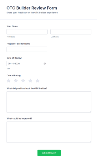 OTC Builder Review Form Template