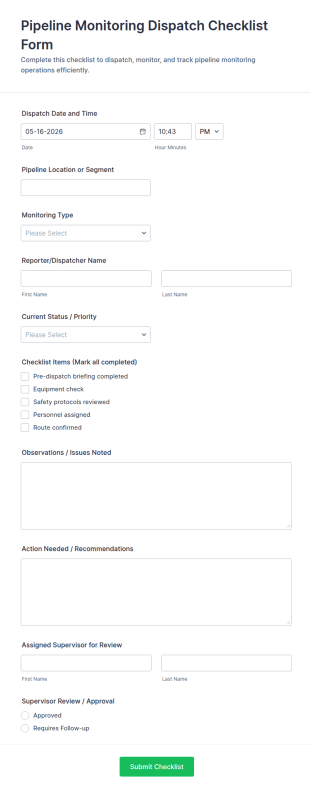Pipeline Monitoring Dispatch Checklist Form Template