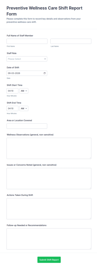 Preventive Wellness Care Shift Report Form Template