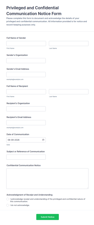 Privileged And Confidential Communication Notice Form Template