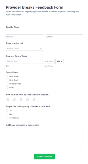 Provider Breaks Feedback Form Template