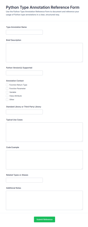 Python Type Annotation Reference Form Template