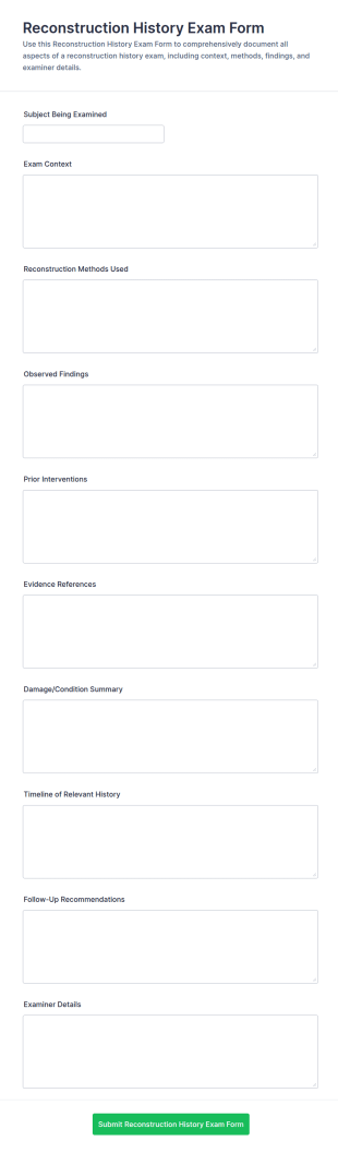 Reconstruction History Exam Form Template