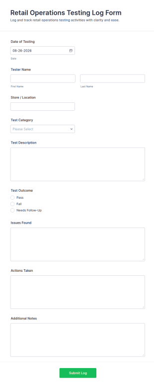 Retail Operations Testing Log Form Template