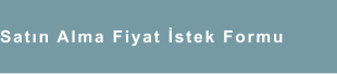 Satın Alma Fiyat İstek Form Şablonu