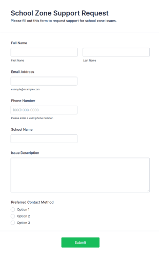 School Zone Support Request Form Template