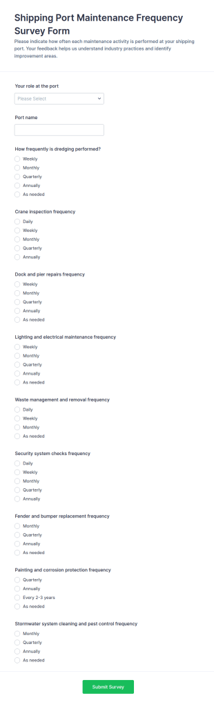 Shipping Port Maintenance Frequency Survey Form Template