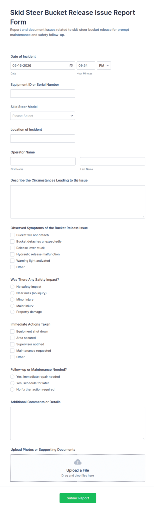 Skid Steer Bucket Release Issue Report Form Template