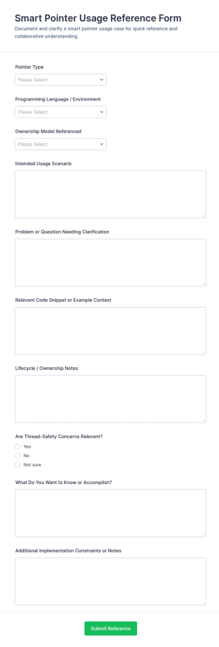 Smart Pointer Usage Reference Form Template