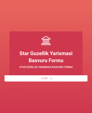 STAR TV Güzellik Yarışması Başvuru Form Şablonu