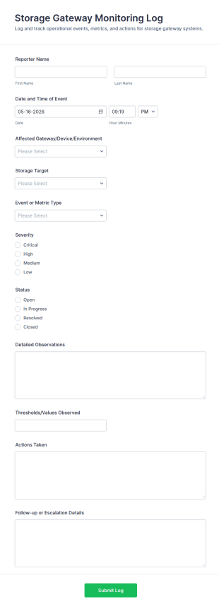 Storage Gateway Monitoring Log Form Template